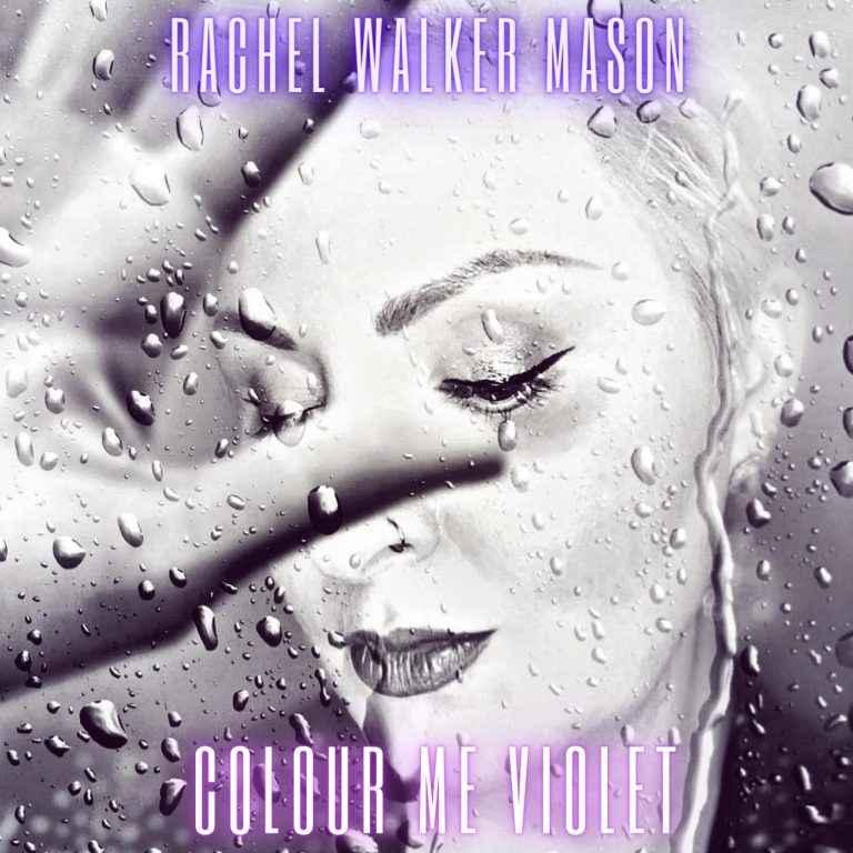 Colour Me Violet by Rachel Walker Mason