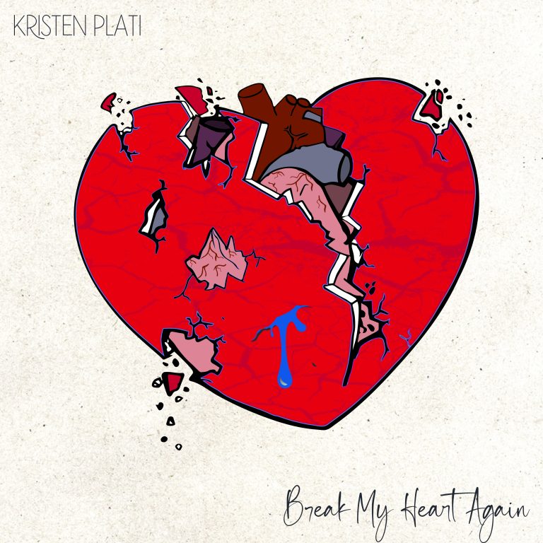 Break My Heart Again by Kristen Plati