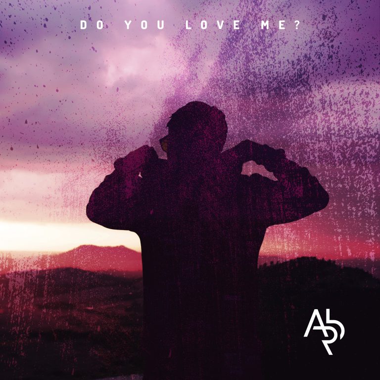 Do You Love Me? By A.R.B.