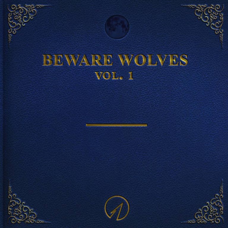 Beware Wolves Vol.1 by Beware Wolves