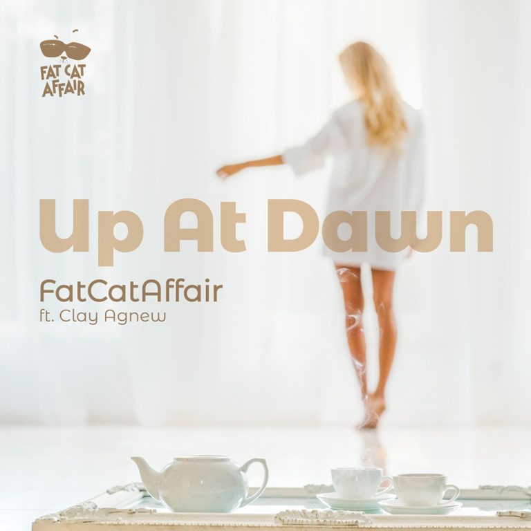 Up At Dawn By Fat Cat Affair