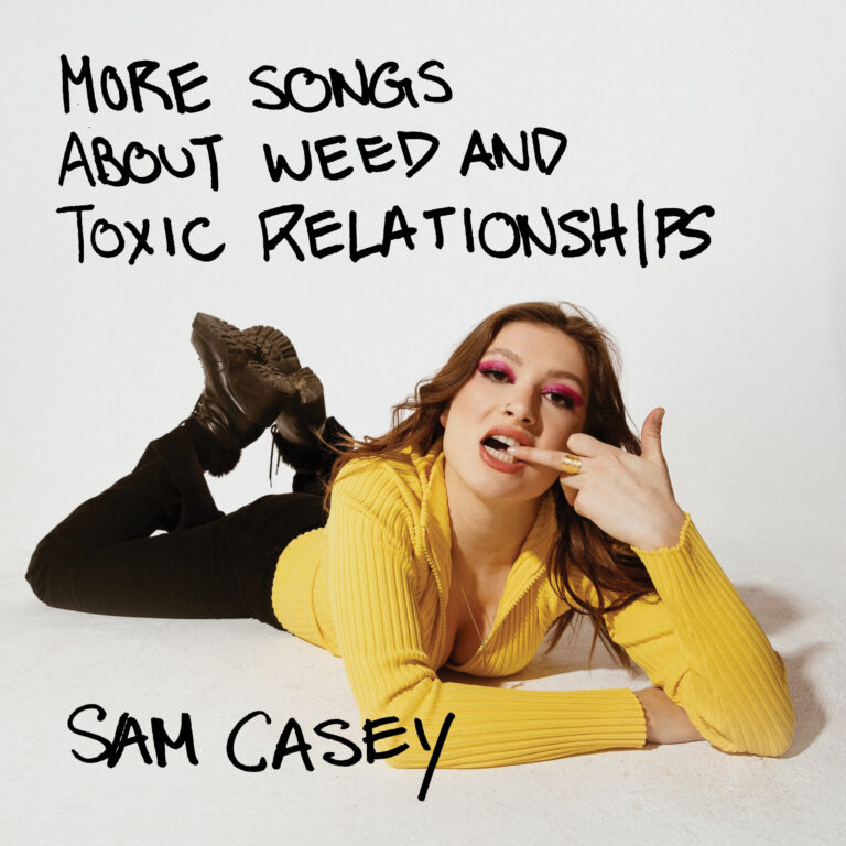 Sam Casey Revlead More About “Weed and Toxic Relationships”