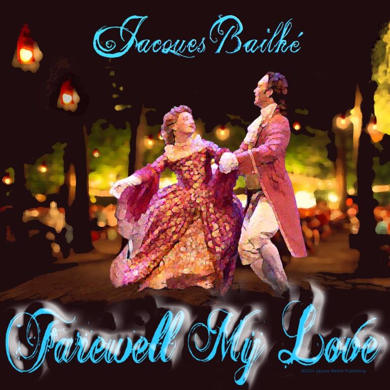 Farewell My Love by Jacques Bailhé