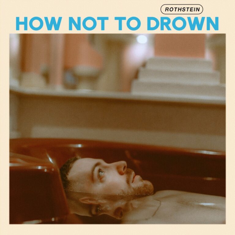 Album: How Not To Drown by ROTHSTEIN