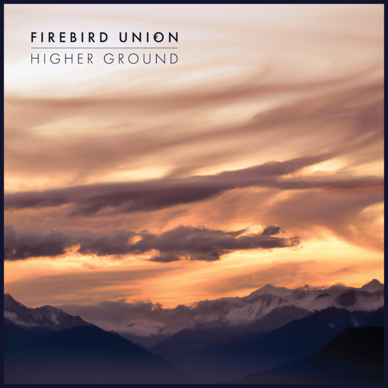Higher Ground by FIREBIRD UNION