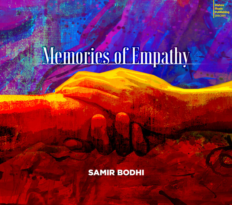 Album: Memories of Empathy by SAMIR BODHI