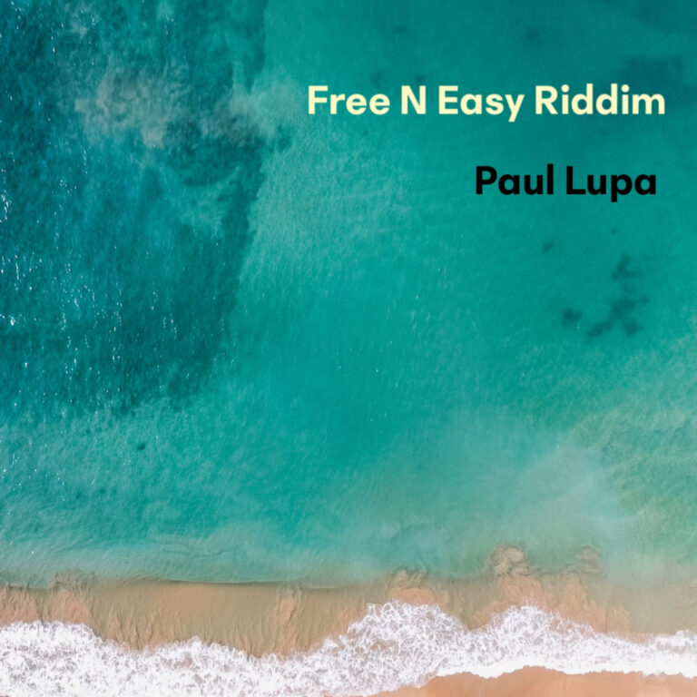 Free N Easy Riddim by PAUL LUPA