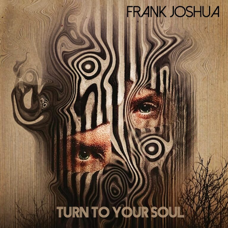 Album: Turn To Your Soul by Frank Joshua