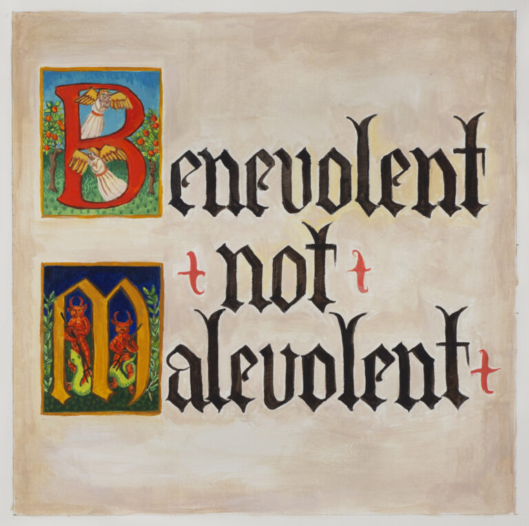 Benevolent not Malevolent by Louise Burke
