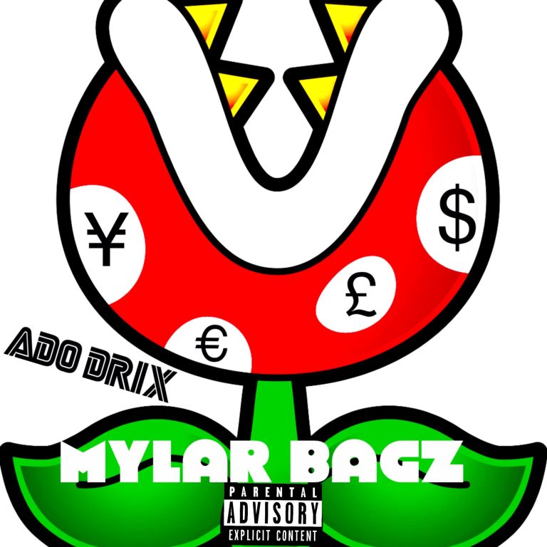 Mylar Bagz by Ado drix