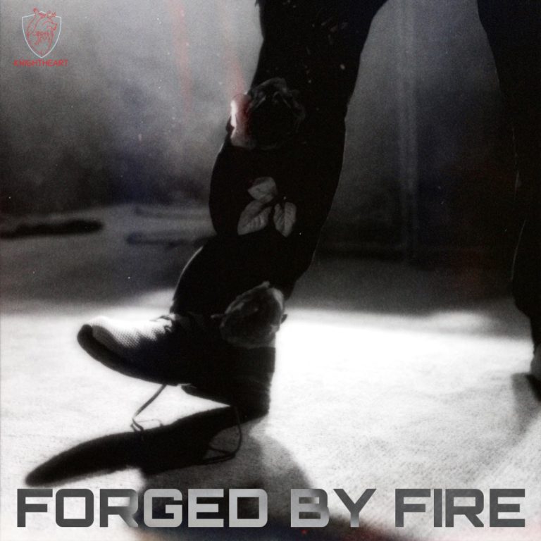 Forged by Fire by Knightheart