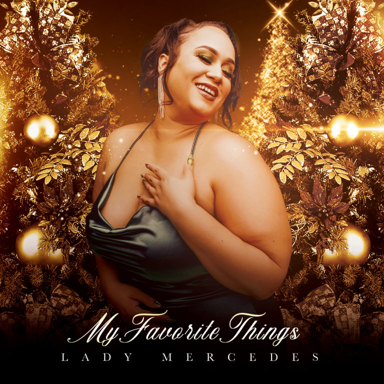 My Favorite Things by Lady Mercedes