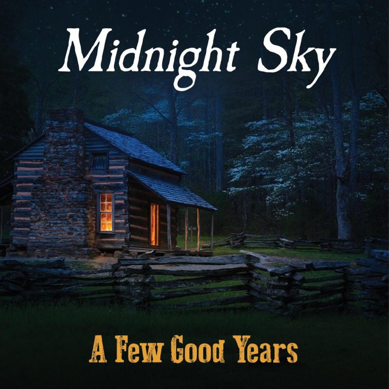 Finding Grace in the Simple Things: Midnight Sky’s Soulful Anthem, ‘A Few Good Years’