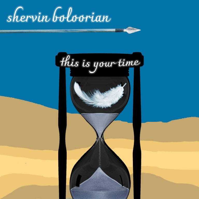 This is Your Time by Shervin Boloorian