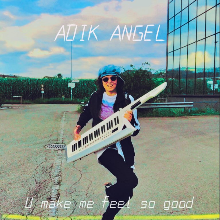U make me feel so good by Adik Angel