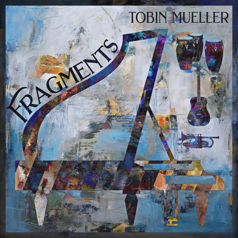 Fragments by Tobin Mueller