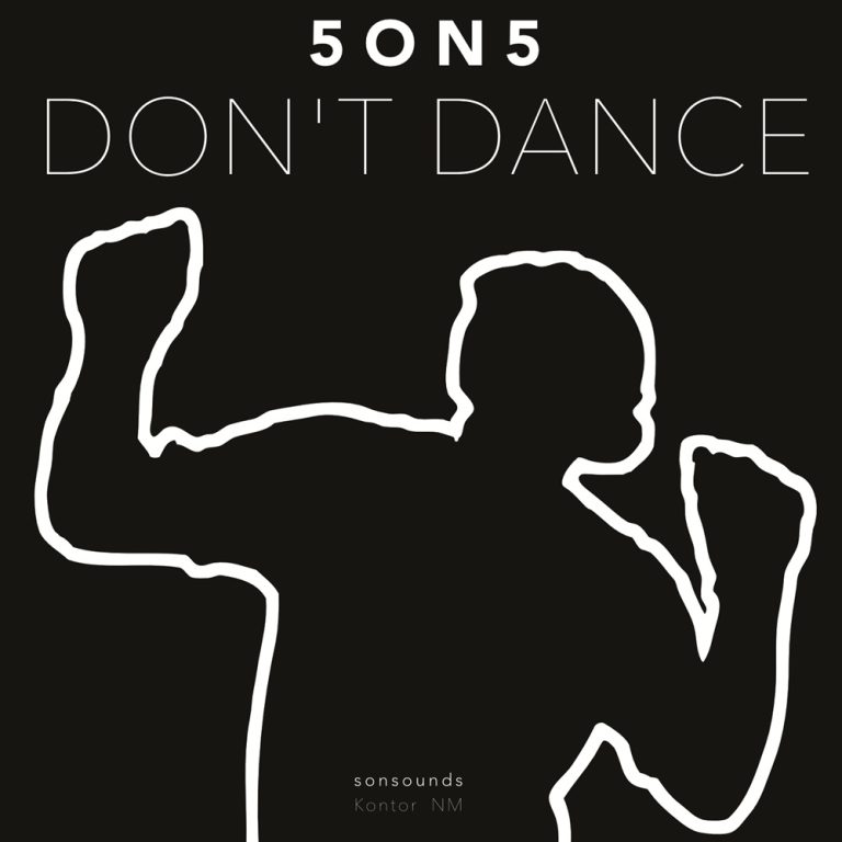 Don’t Dance by 5ON5