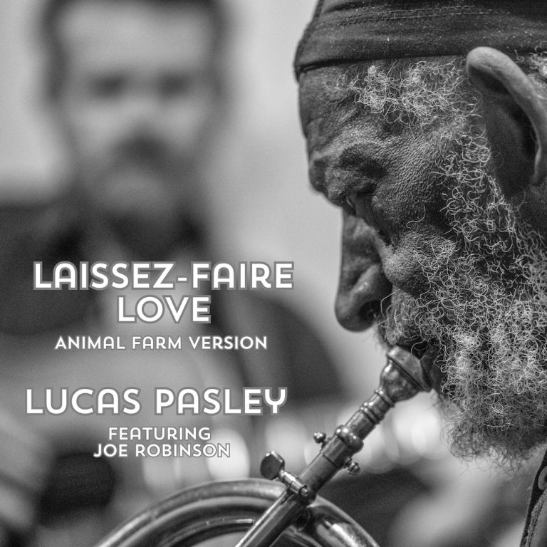 Laissez-Faire Love by Lucas Pasley