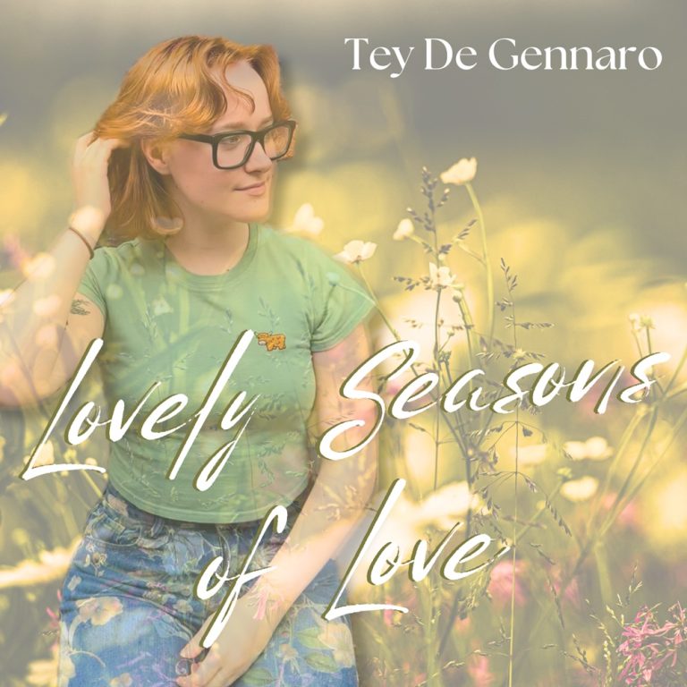 Lovely Seasons of Love by Tey De Gennaro