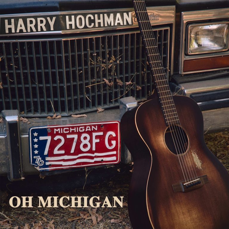 EP: Oh Michigan! by Harry Hochman