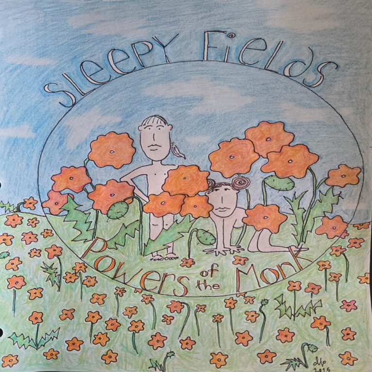 Sleepy Fields by Powers of the Monk