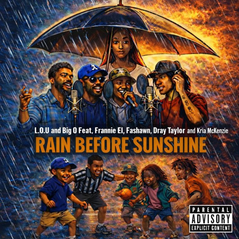 L.O.U. & Big O Drop Feel-Good Hip-Hop Anthem “Rain Before Sunshine” Feat. Frannie EL, Fashawn, Dray Taylor, Kria Mckenzie & Decksterror – The First-Ever Collaboration Between All Five Artists