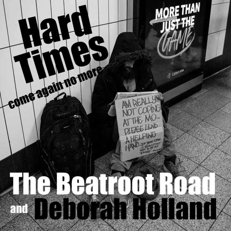Hard Times by The Beatroot Road