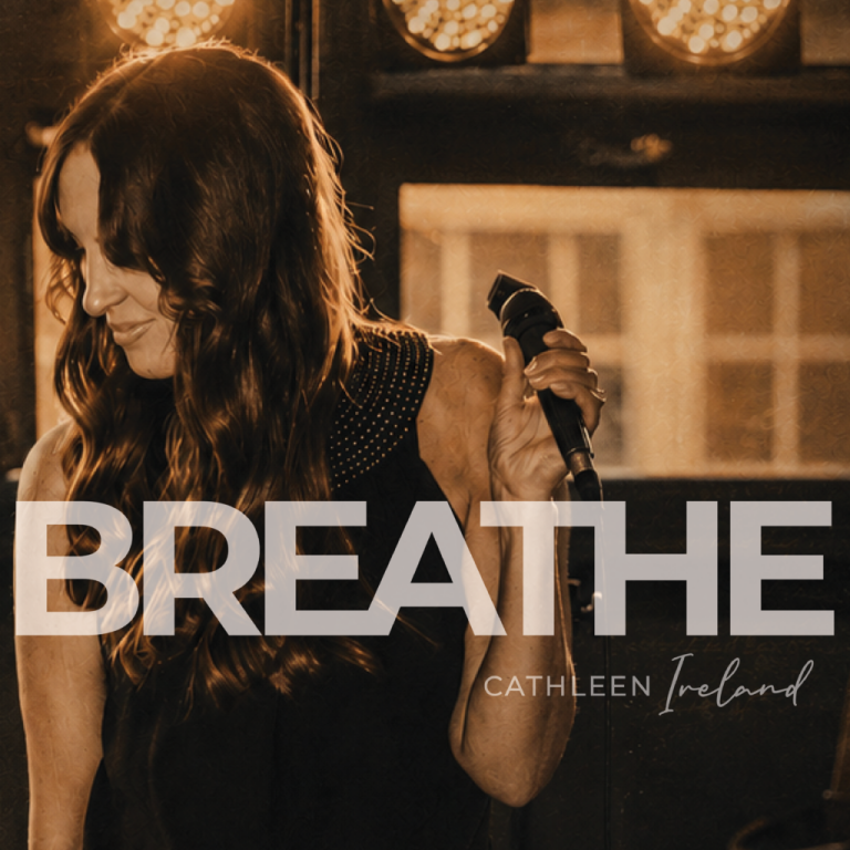 Award-Winning Pop/Soul Artist Cathleen Ireland Releases Empowering New Single “Breathe”