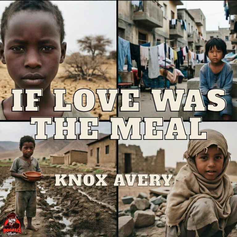 If Love Was The Meal by Knox Avery