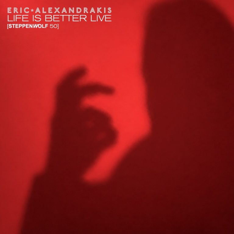 Life Is Better Live by Eric Alexandrakis