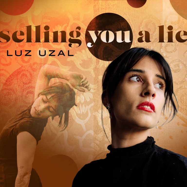 Selling you a lie by Luz Uzal