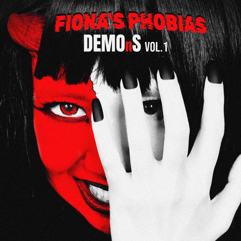 Fiona’s Phobias’ new 6-track DEMOns delves into the human psyche,